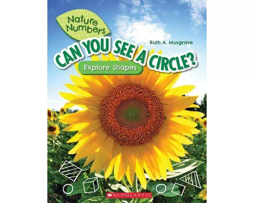 Can You See a Circle?: Explore Shapes (Nature Numbers)