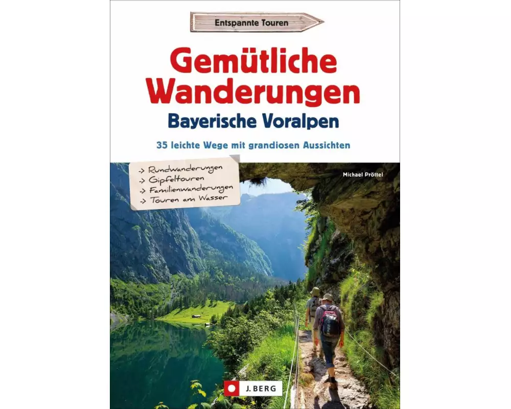 Gemütliche Wanderungen in den Bayerischen Voralpen