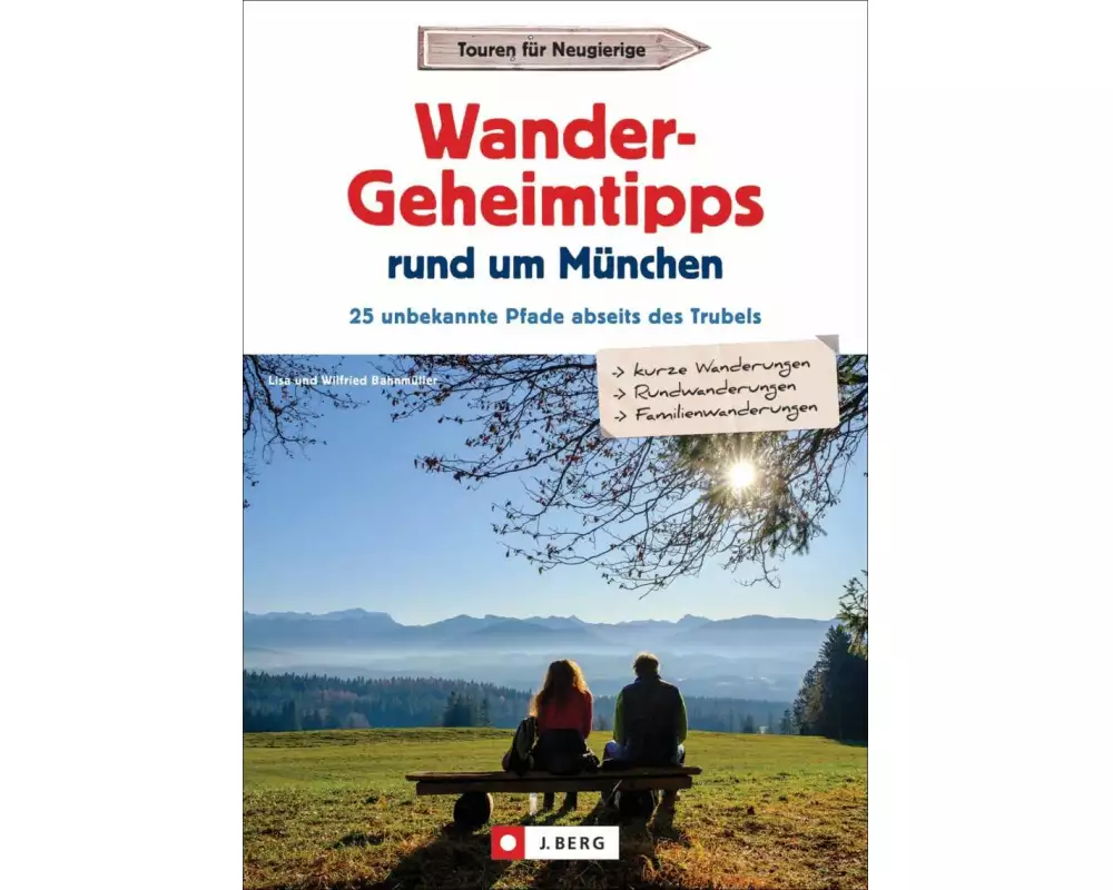 Wander-Geheimtipps rund um München