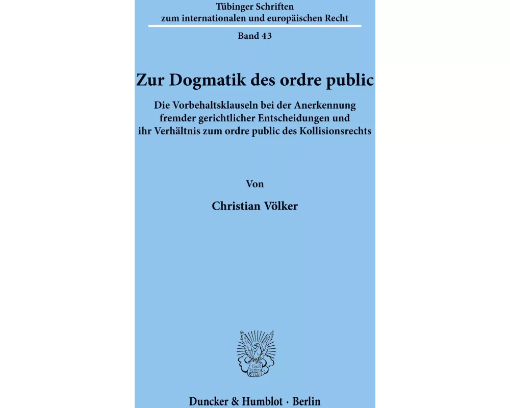 Zur Dogmatik des ordre public