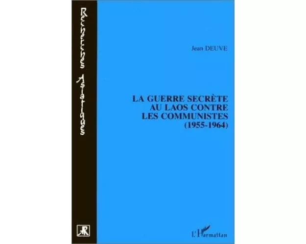 La guerre secrète au Laos contre les communistes (1955-1964