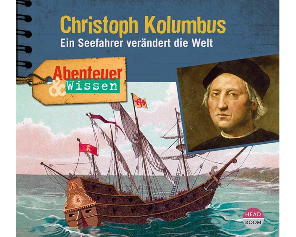 Abenteuer & Wissen: Christoph Kolumbus