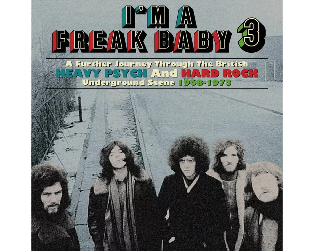 I'm A Freak Baby 3 ~ A Further Journey Through The