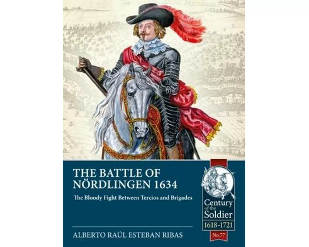 The Battle of Nordlingen 1634