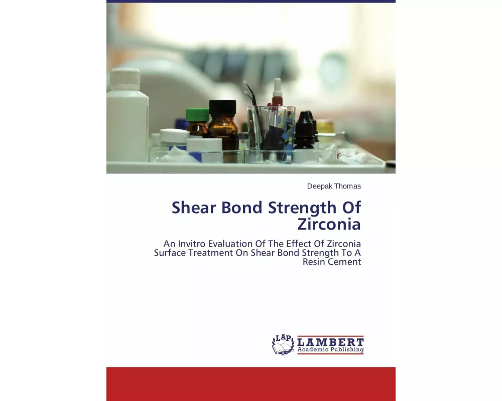 Shear Bond Strength Of Zirconia