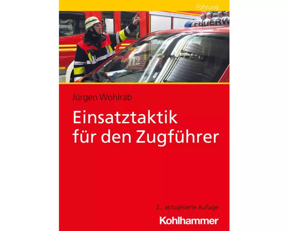 Einsatztaktik für den Zugführer