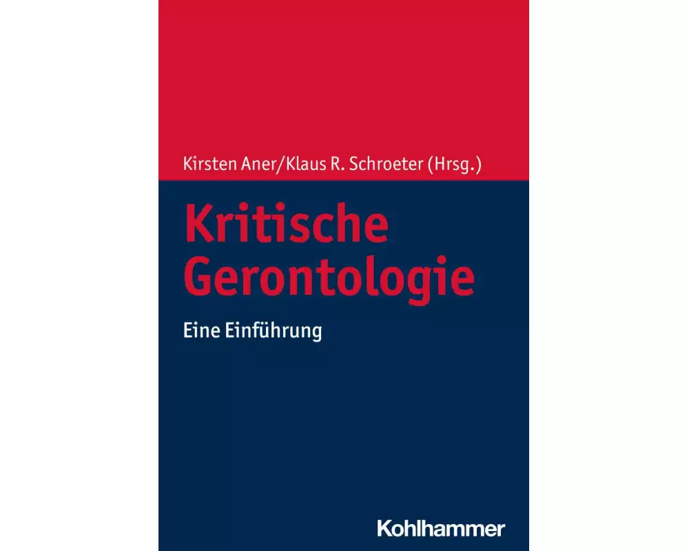 Kritische Gerontologie
