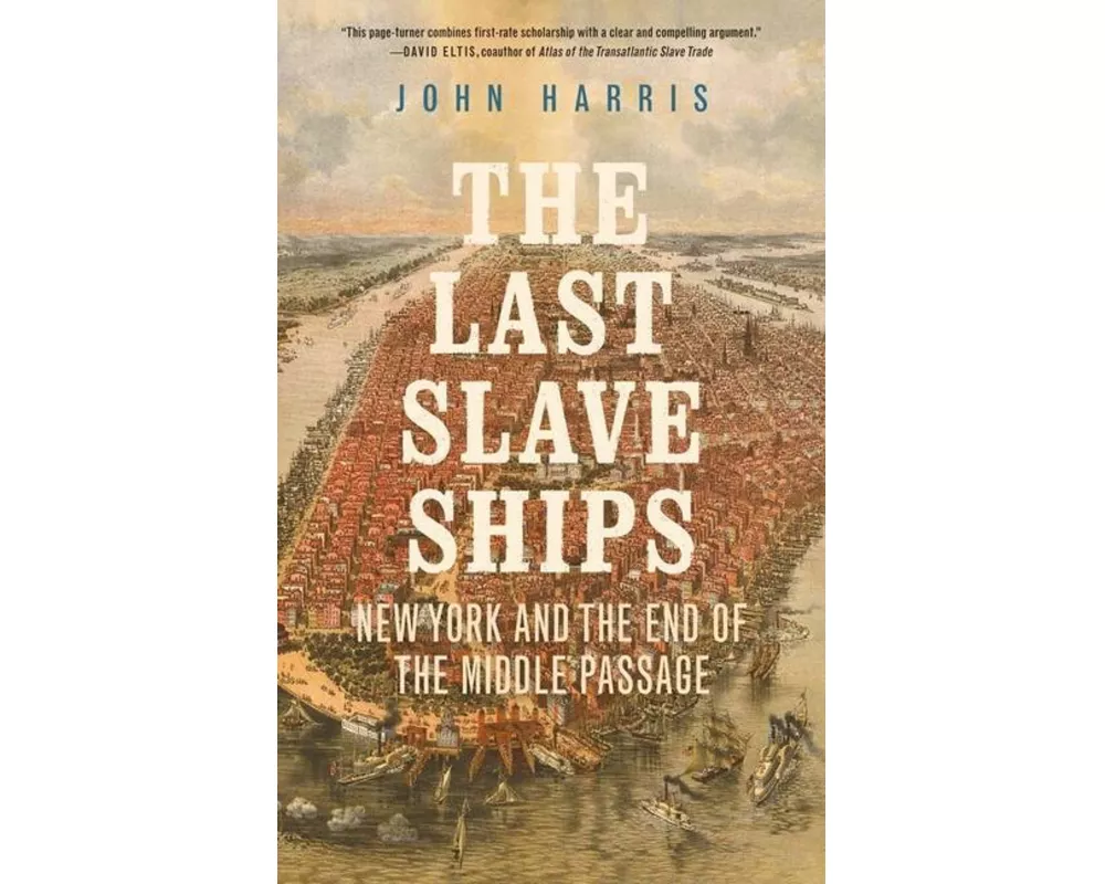 The Last Slave Ships
