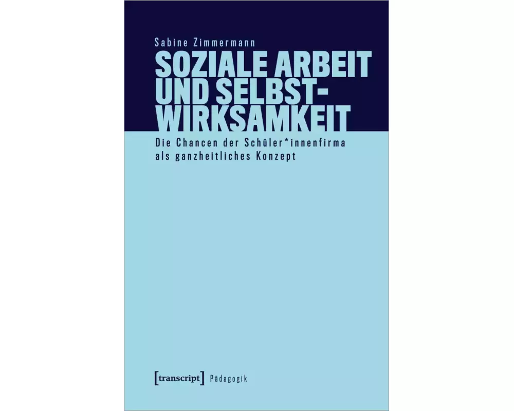 Soziale Arbeit und Selbstwirksamkeit