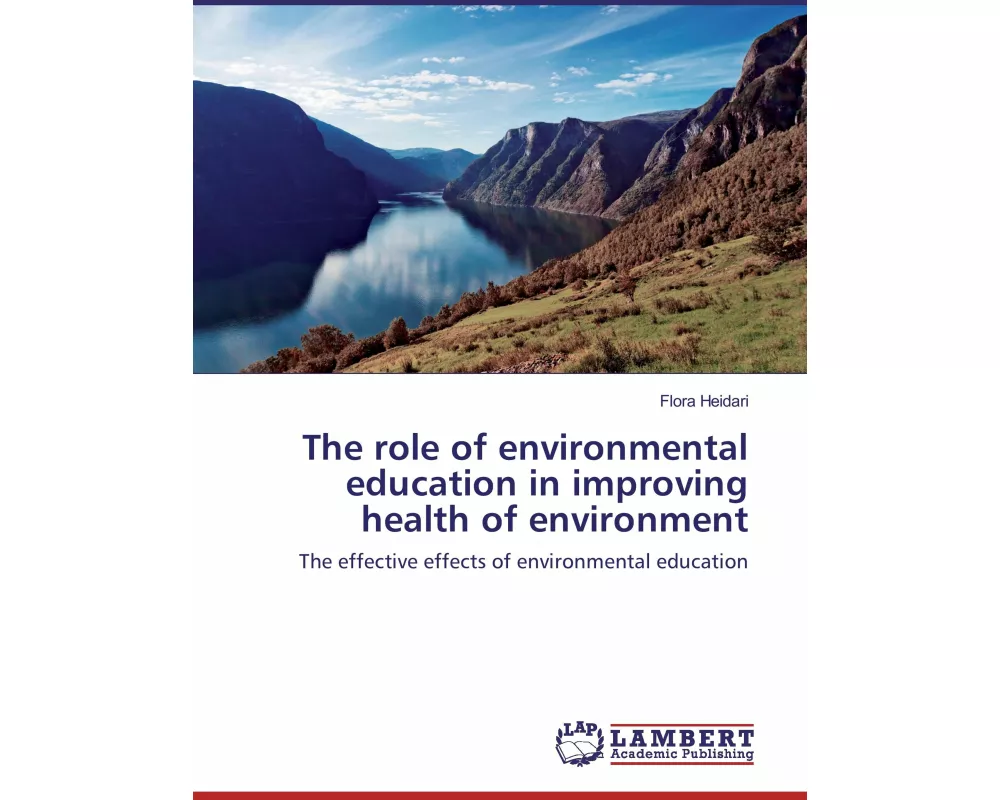 The role of environmental education in improving health of environment