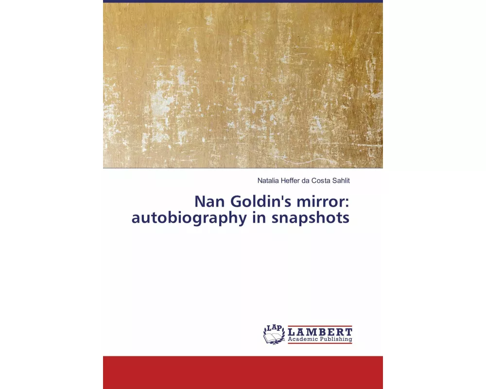 Nan Goldin's mirror: autobiography in snapshots