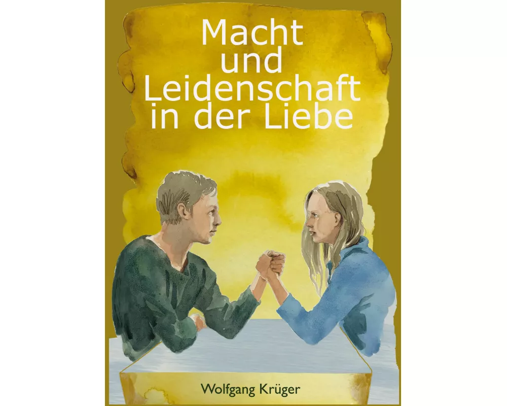 Macht und Leidenschaft in der Liebe