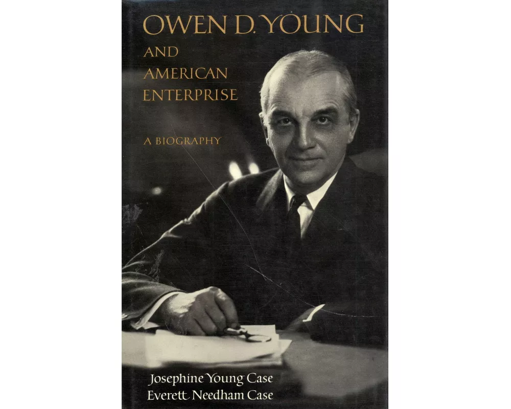 Owen D. Young and American Enterprise
