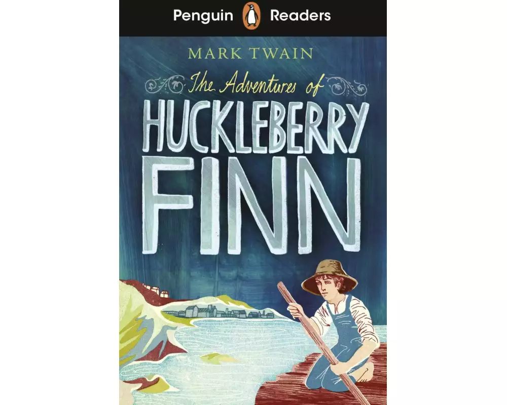 Penguin Readers Level 2: The Adventures of Huckleberry Finn (ELT Graded Reader)