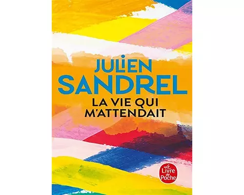 La vie qui m'attendait