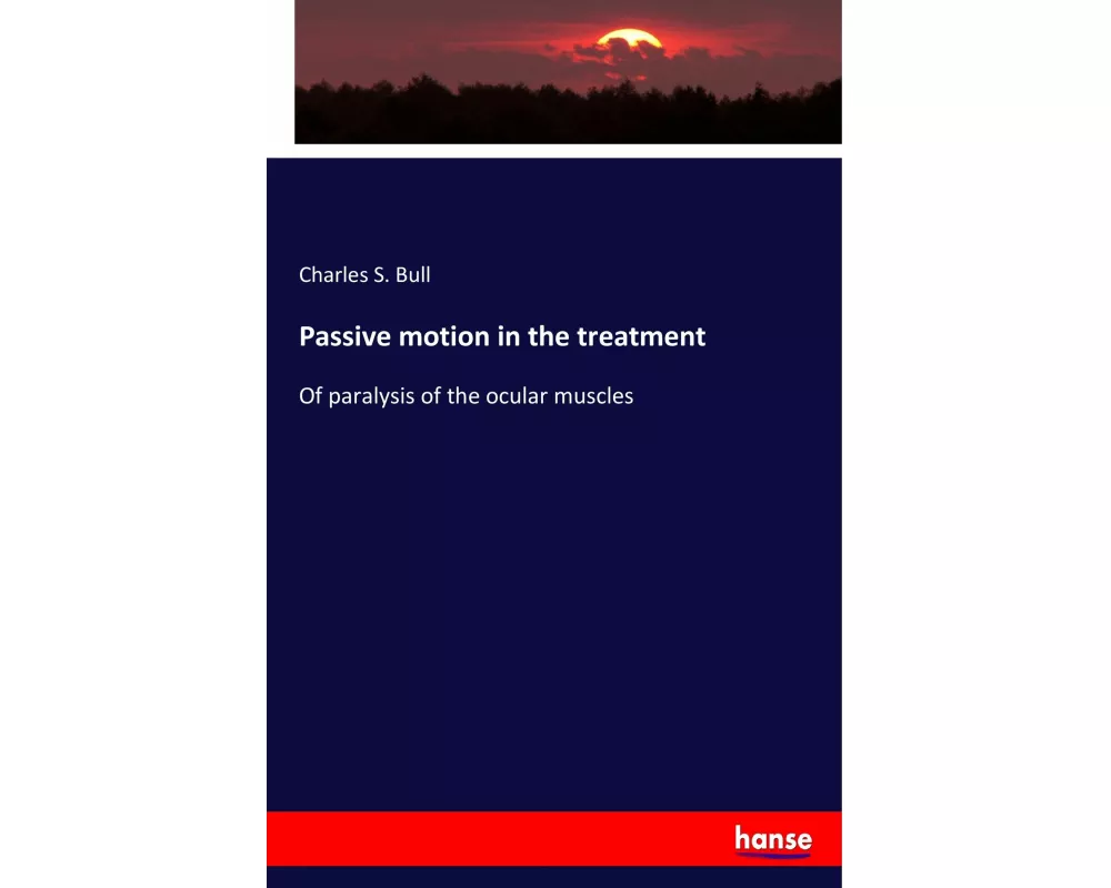 Passive motion in the treatment