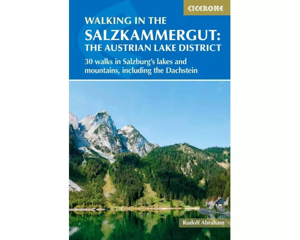Walking in the Salzkammergut: the Austrian Lake District