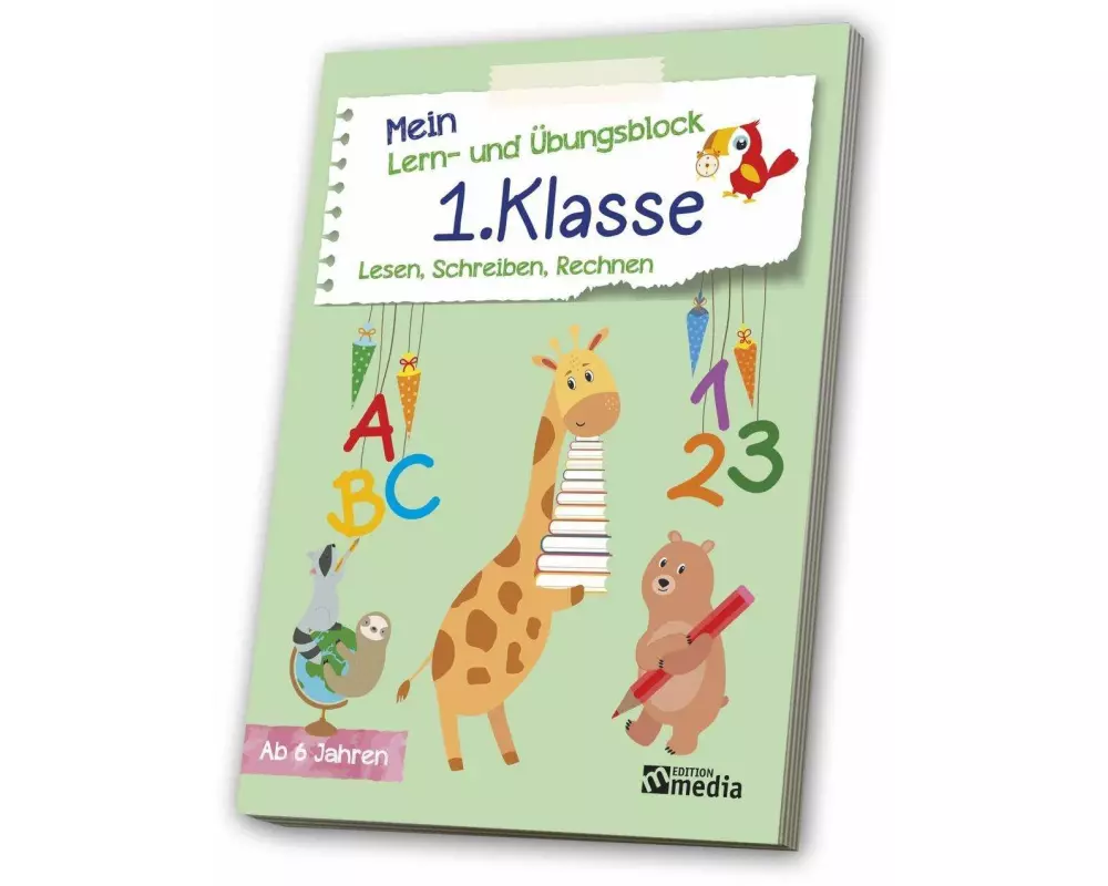Mein Lern- & Übungsblock<BR>1. Klasse: Lesen, Schreiben, Rechnen