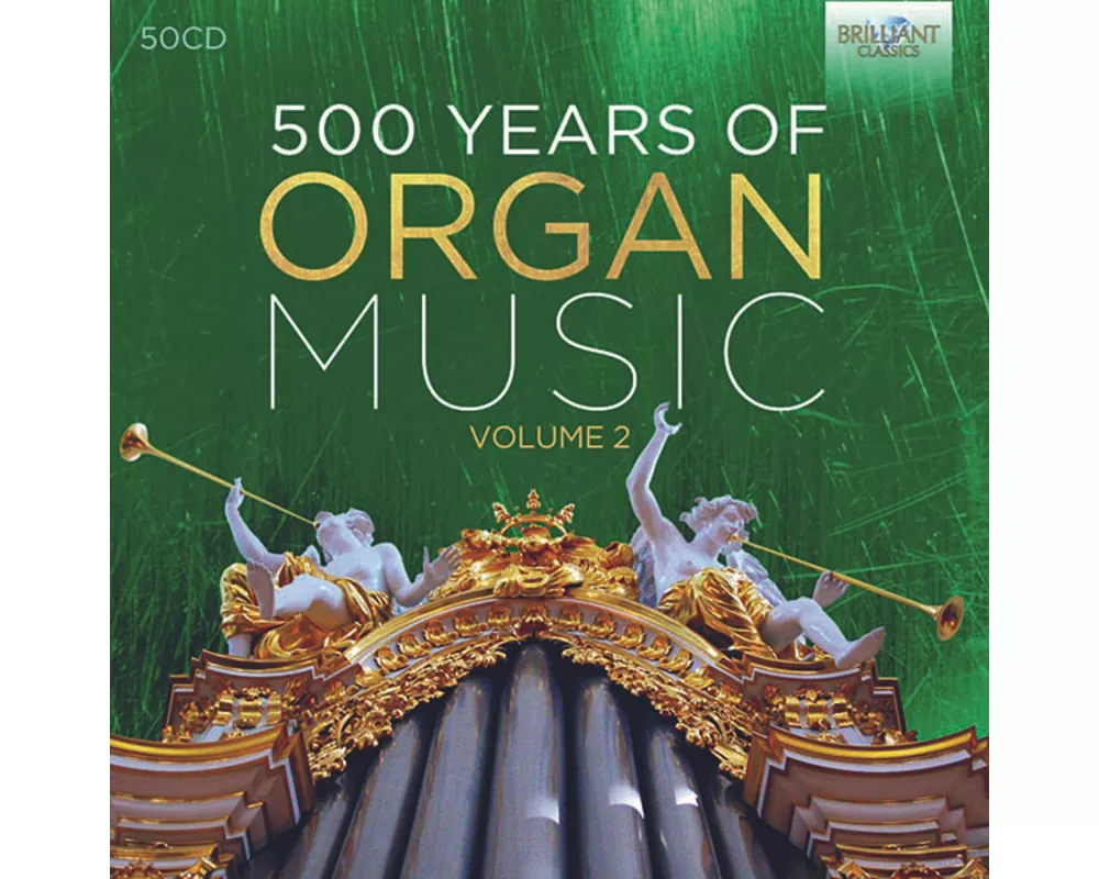 500 Years Of Organ Music Vol.2