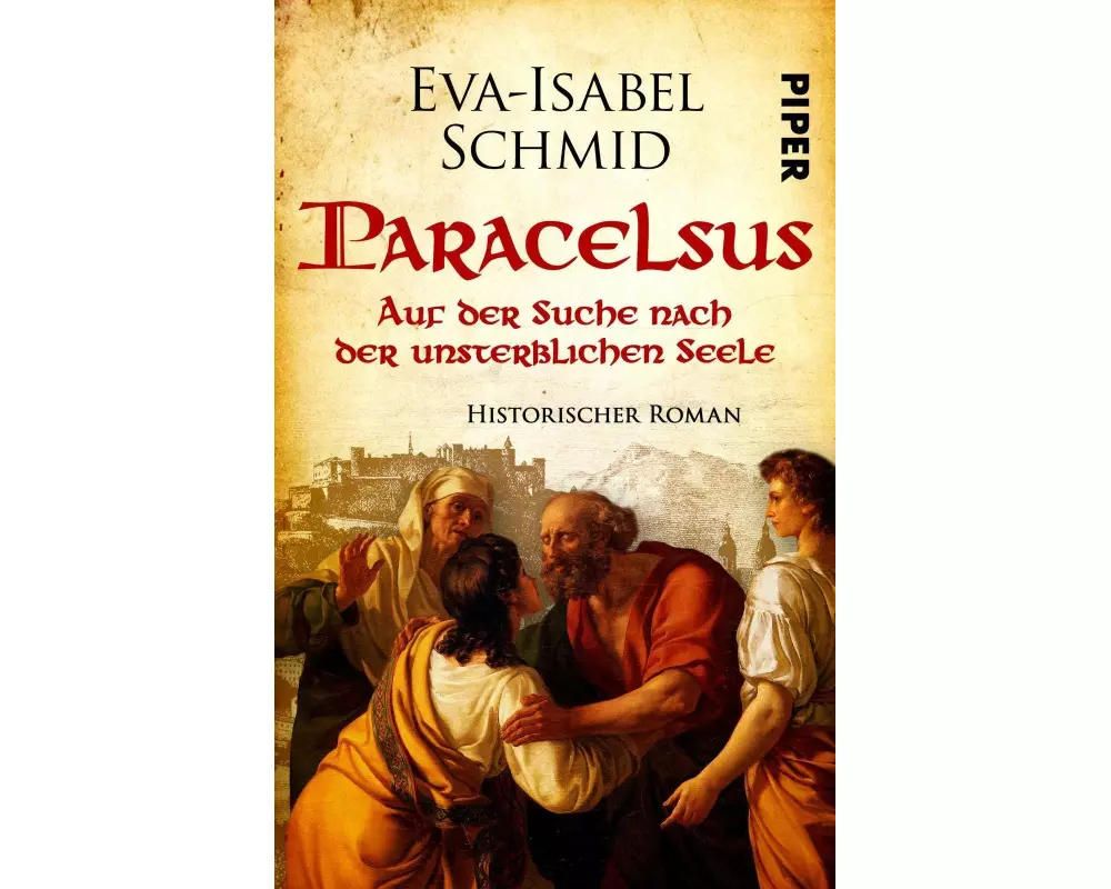 Paracelsus - Auf der Suche nach der unsterblichen Seele