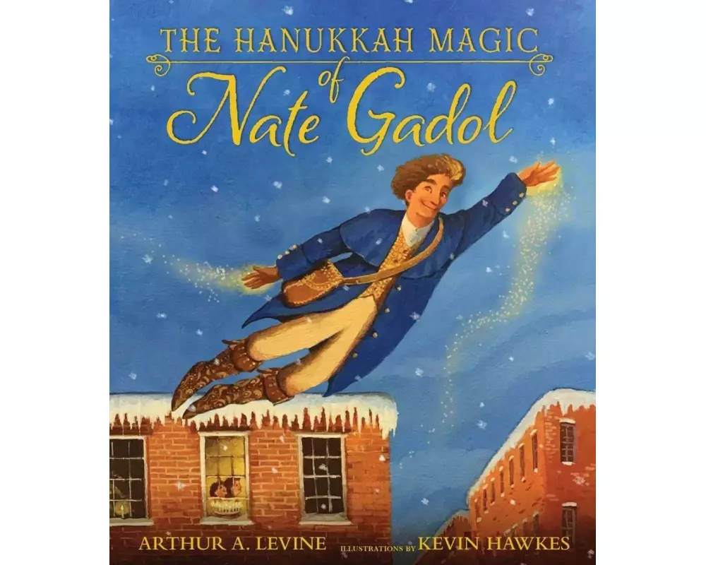 The Hanukkah Magic of Nate Gadol