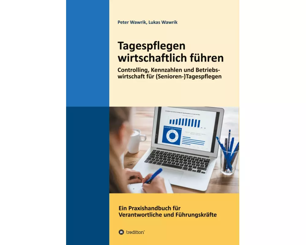Tagespflegen wirtschaftlich führen