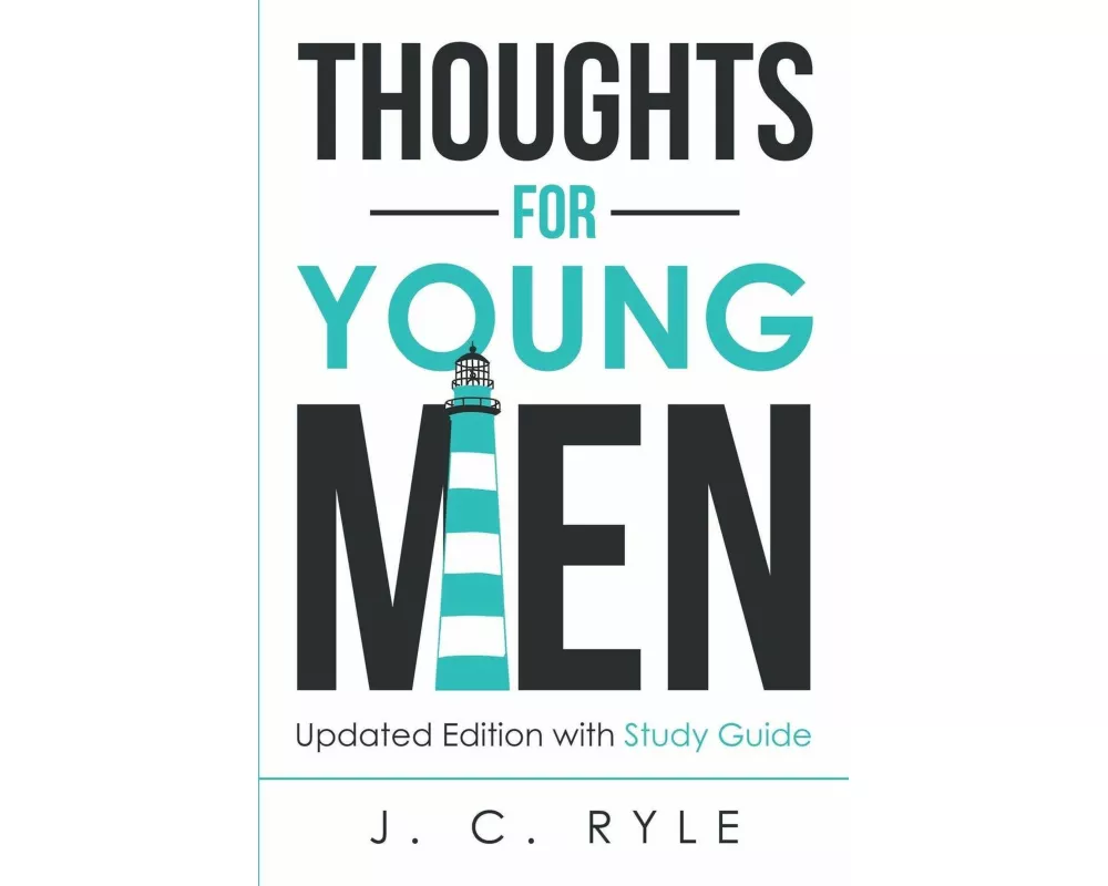 Thoughts for Young Men