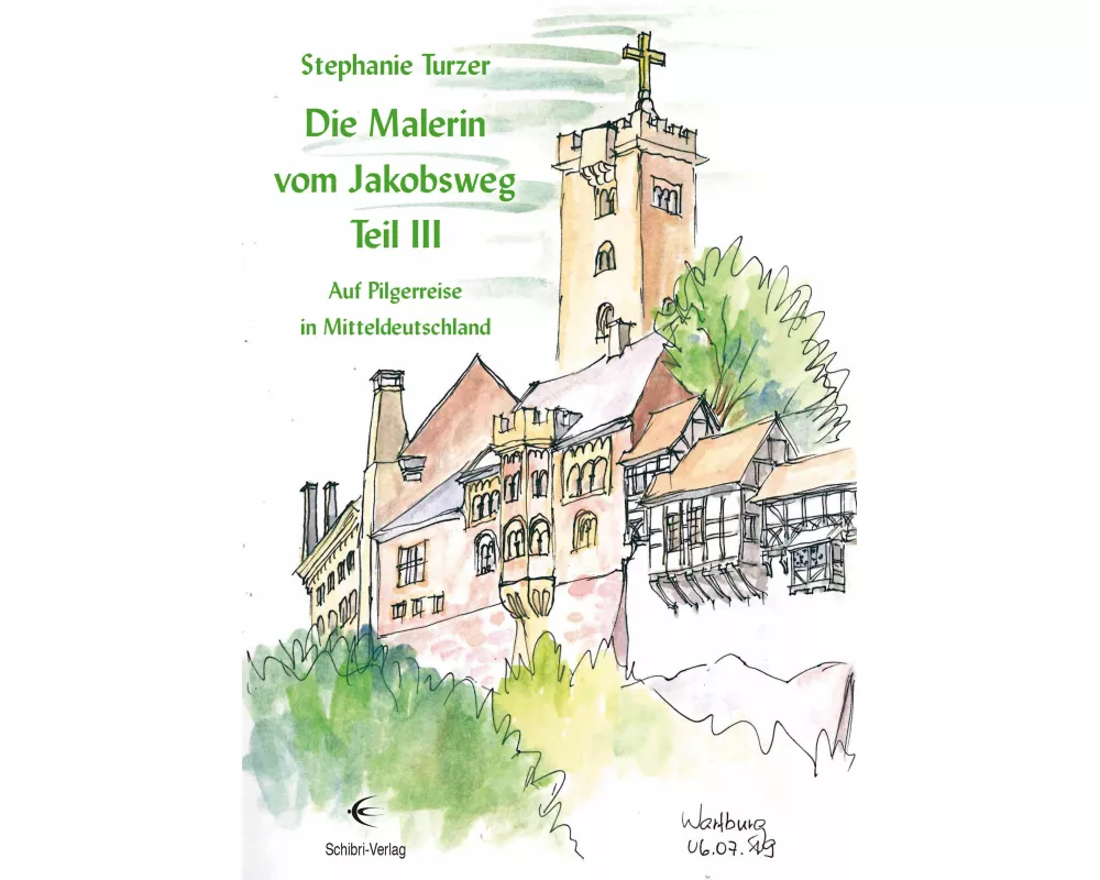 Die Malerin vom Jakobsweg Teil III