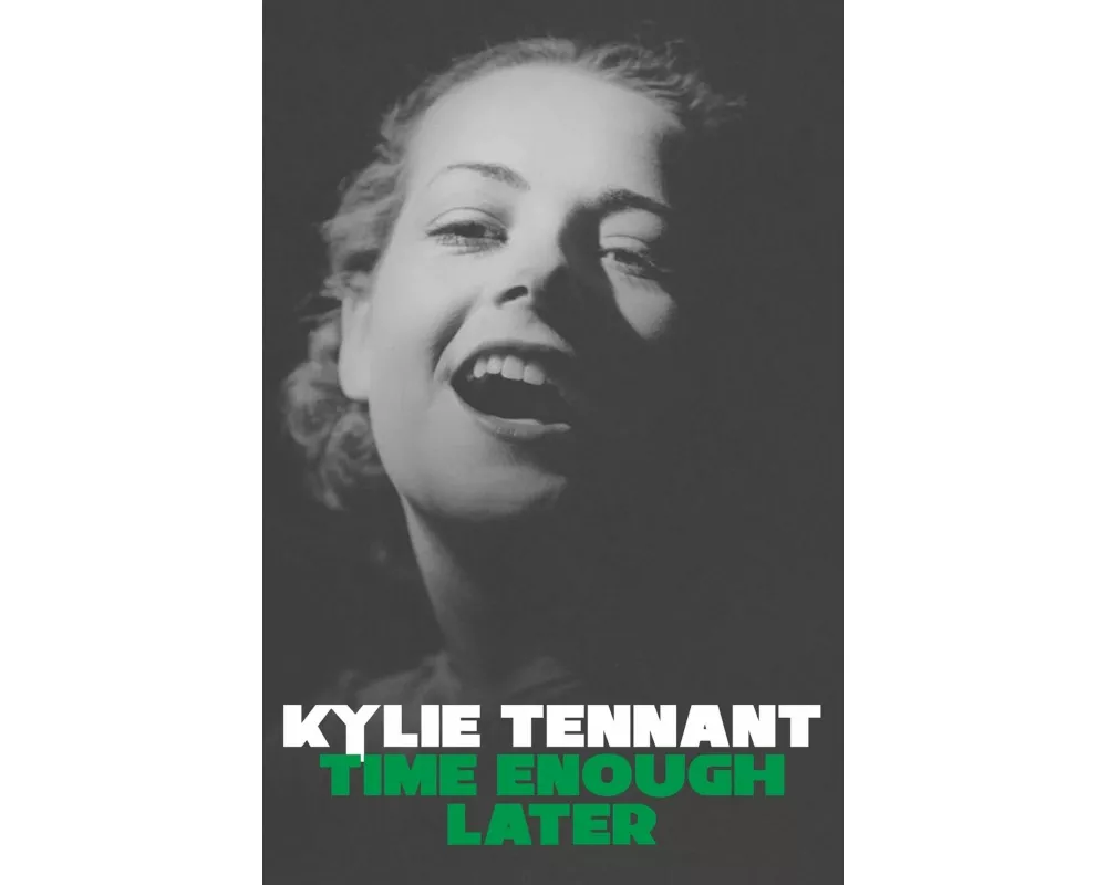Time Enough Later