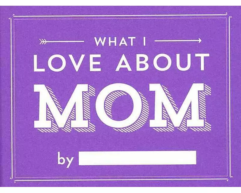 Knock Knock What I Love about Mom Book Fill in the Love Fill-in-the-Blank Book & Gift Journal