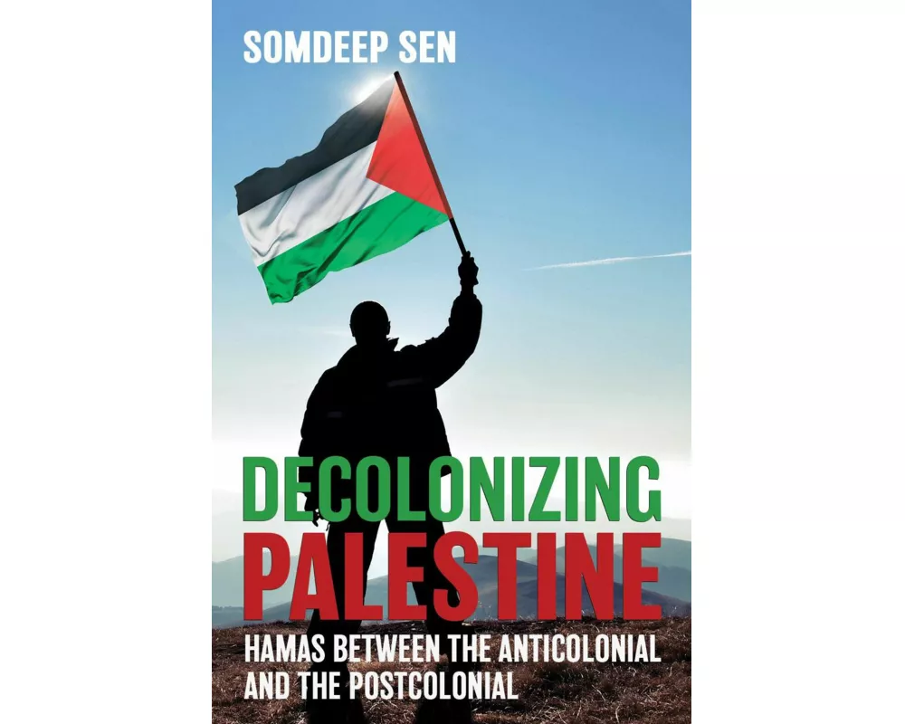 Decolonizing Palestine