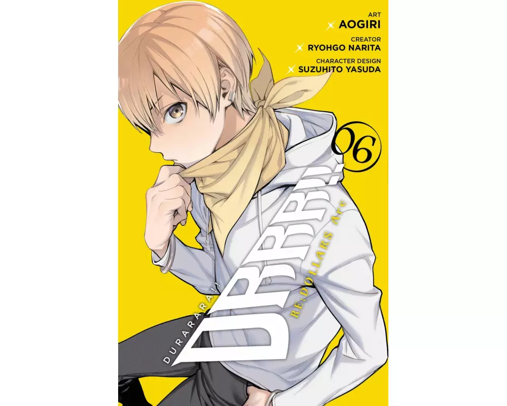 Durarara!! RE;DOLLARS Arc, Vol. 6