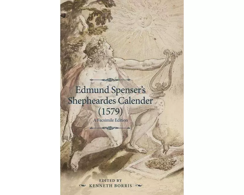 Edmund Spenser's Shepheardes Calender (1579)