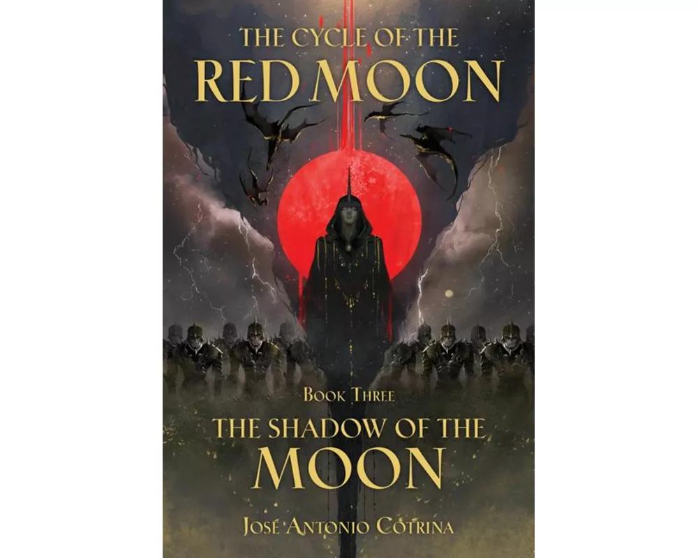 Cycle Of The Red Moon Volume 3, The : The Shadow Of The Moon