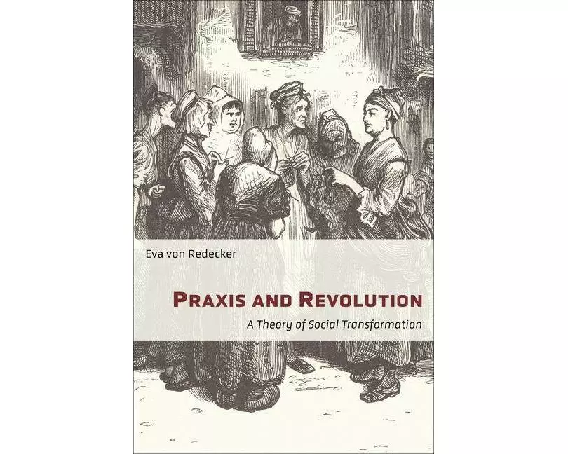 Praxis and Revolution