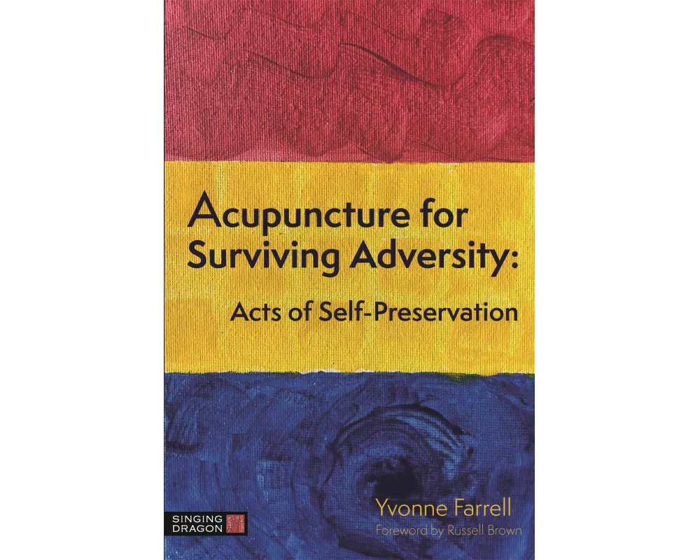 Acupuncture for Surviving Adversity