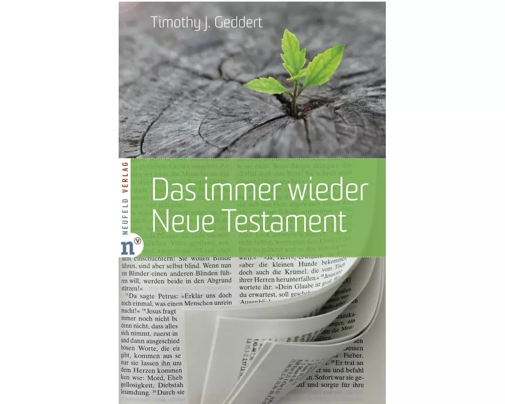 Das immer wieder Neue Testament