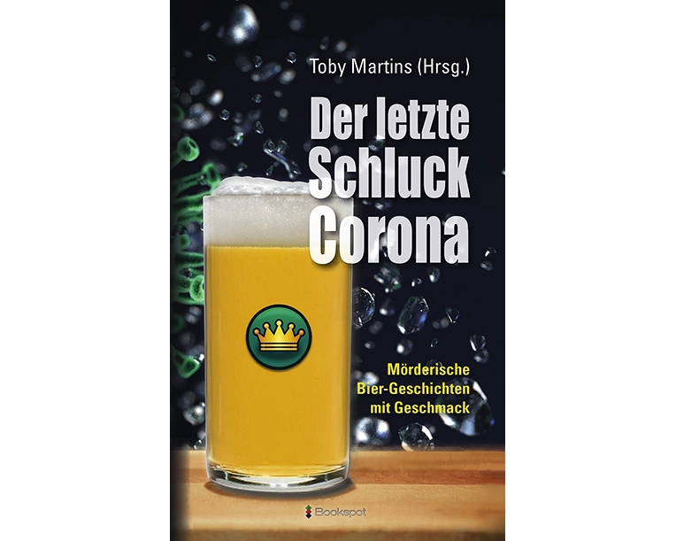 Der letzte Schluck Corona