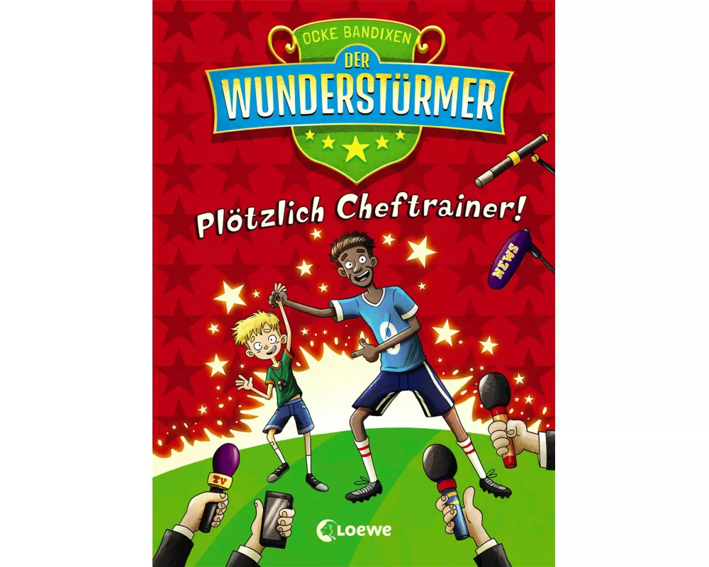Der Wunderstürmer (Band 5) - Plötzlich Cheftrainer!