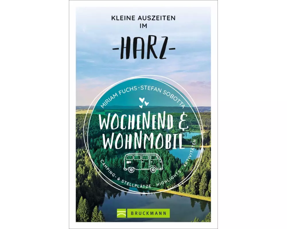 Wochenend und Wohnmobil - Kleine Auszeiten im Harz