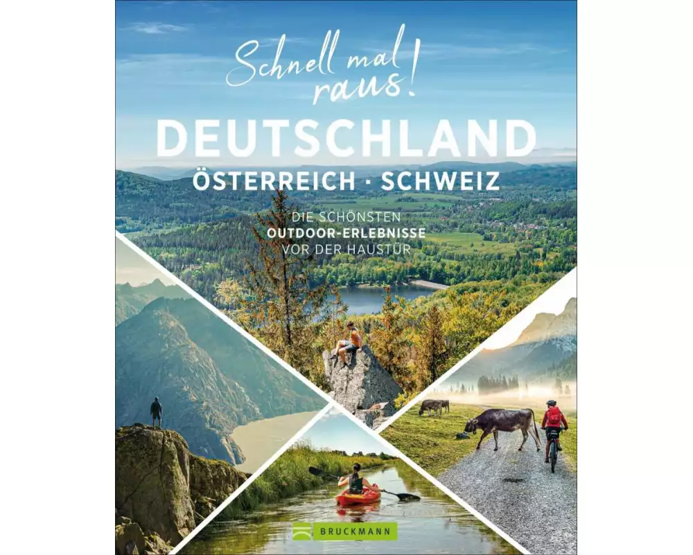 Schnell mal raus! Deutschland, Österreich und Schweiz