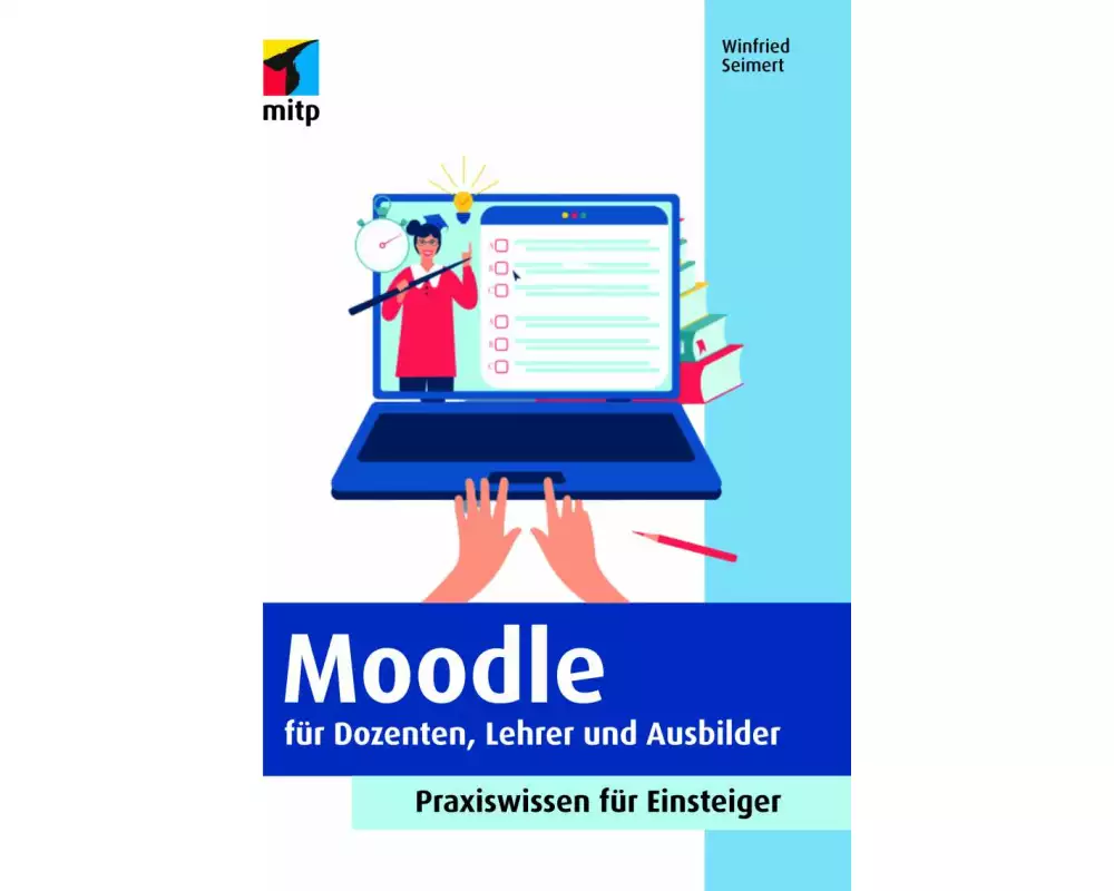 Moodle für Dozenten, Lehrer und Ausbilder