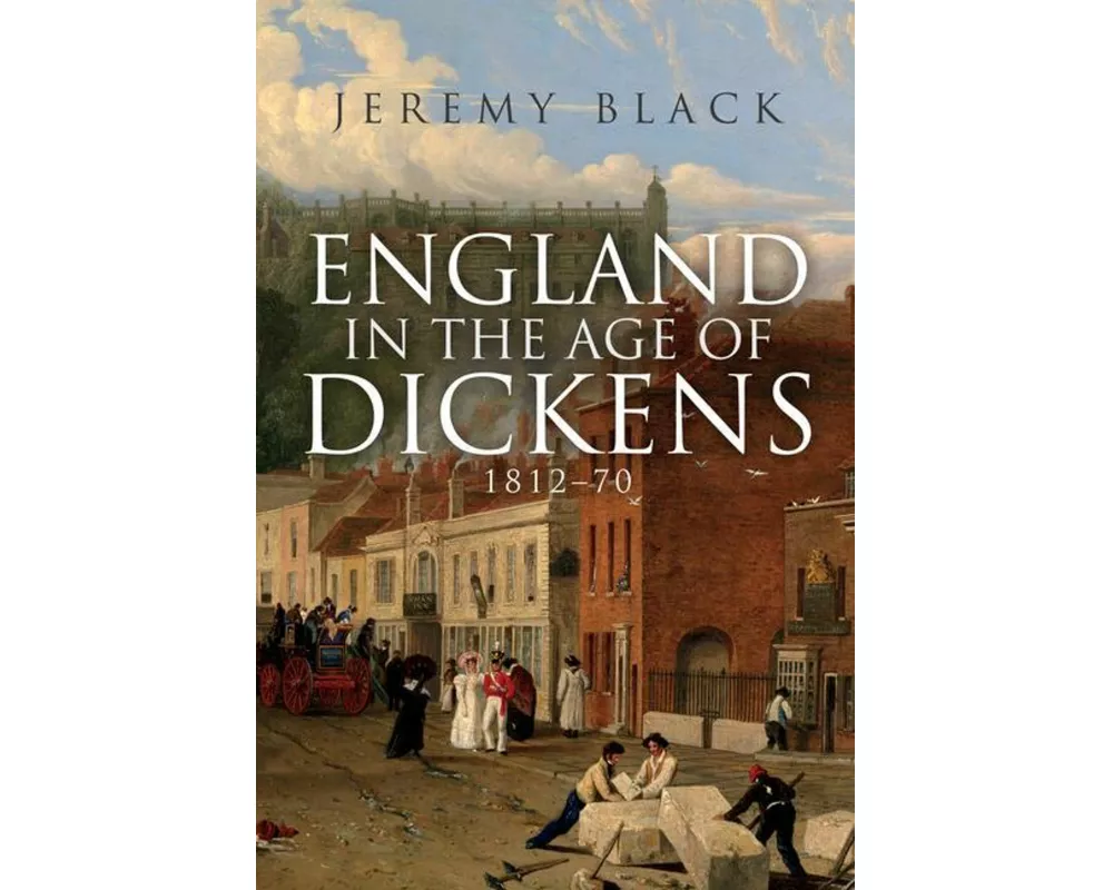 England in the Age of Dickens