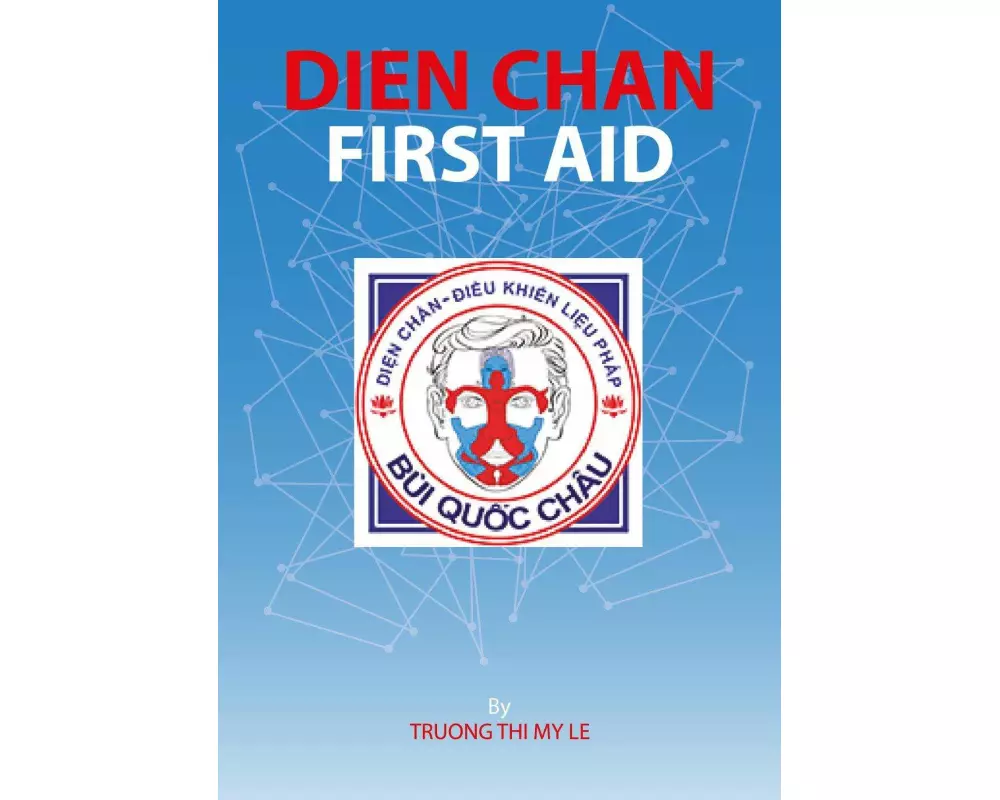 Dien Chan - First Aid