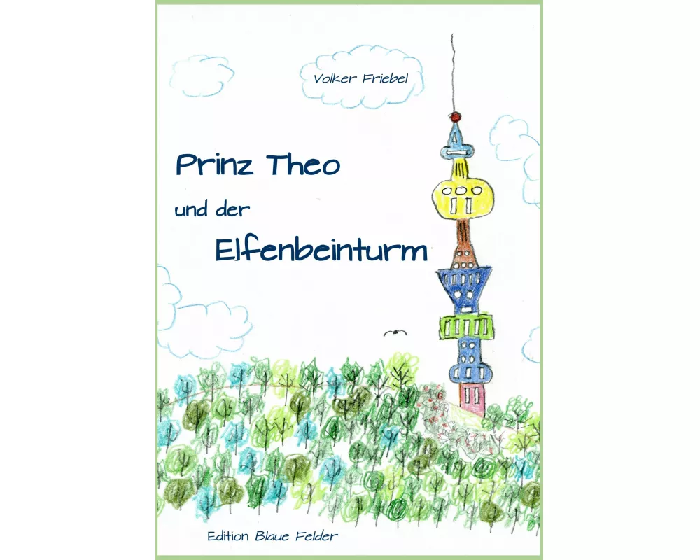 Prinz Theo und der Elfenbeinturm