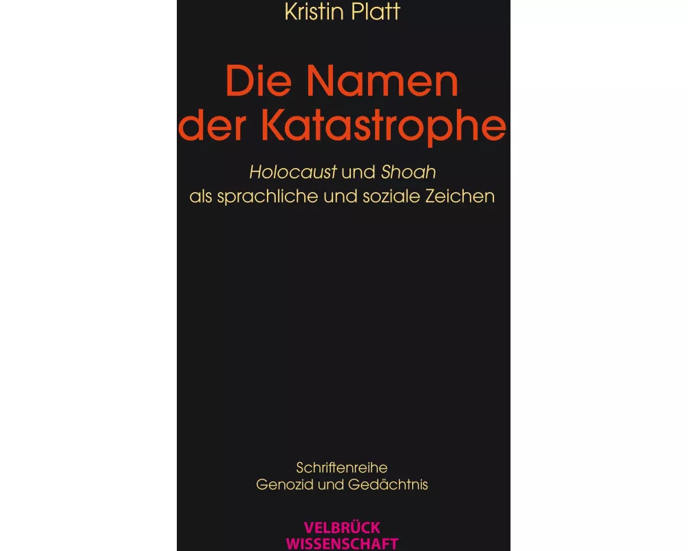 Die Namen der Katastrophe