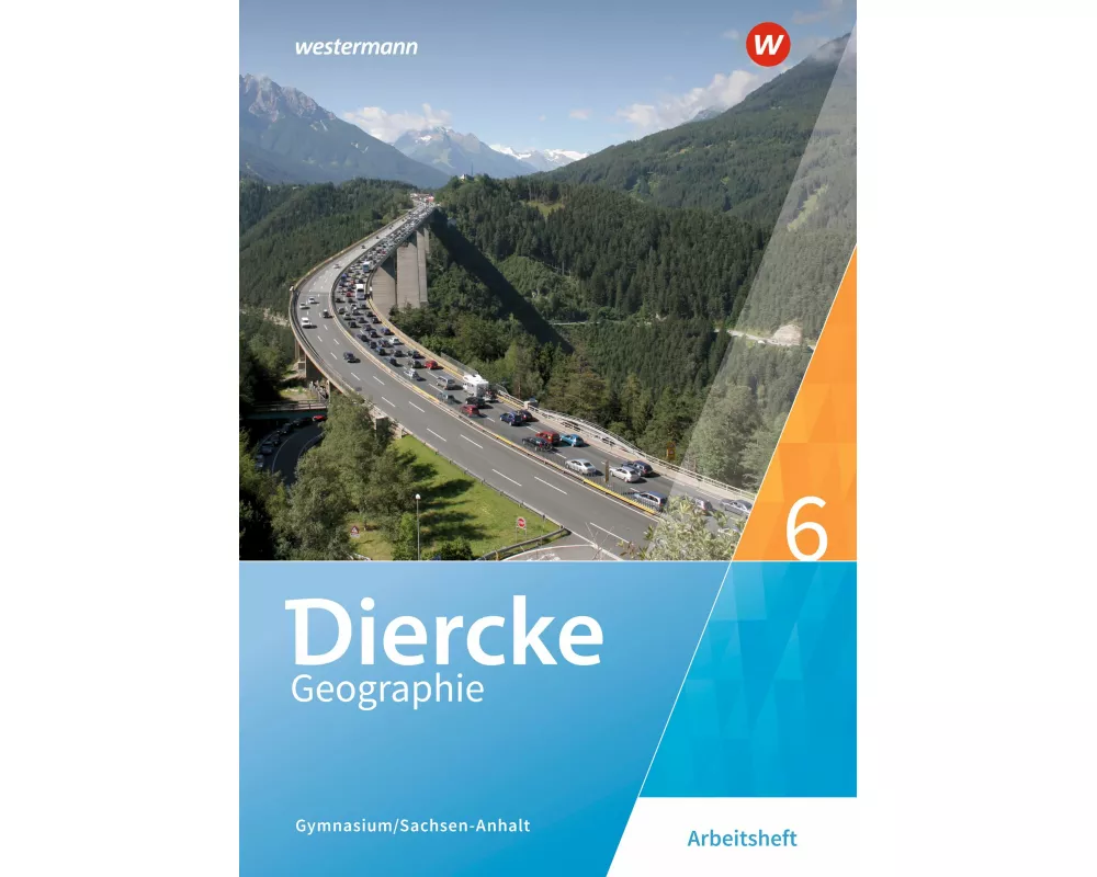 Diercke Geographie - Ausgabe 2017 für Gymnasien in Sachsen-Anhalt