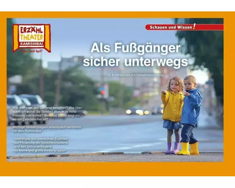 Kamishibai: Als Fußgänger sicher unterwegs