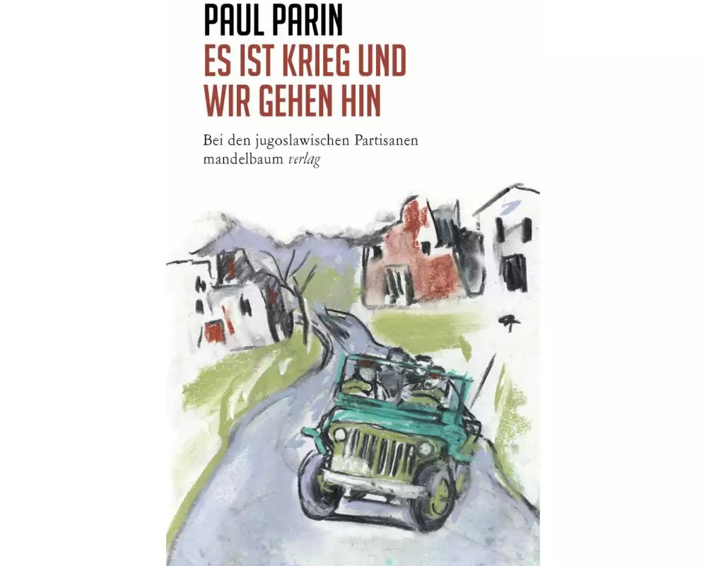 Es ist Krieg und wir gehen hin