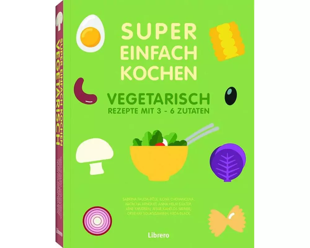Super Einfach Kochen Vegetarisch